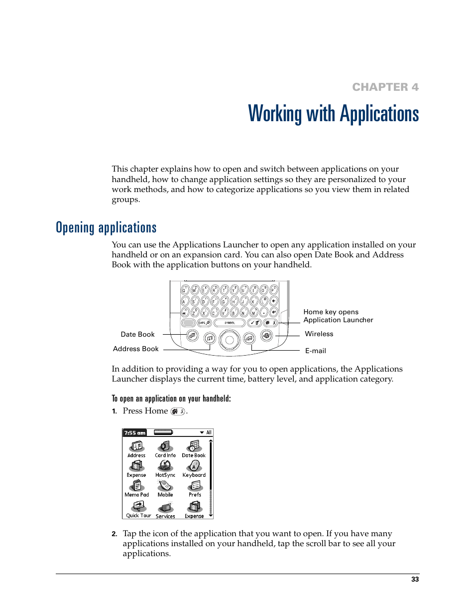 Working with applications, Opening applications, Chapter 4: working with applications | Chapter 4 | Palm Tungsten W User Manual | Page 47 / 428