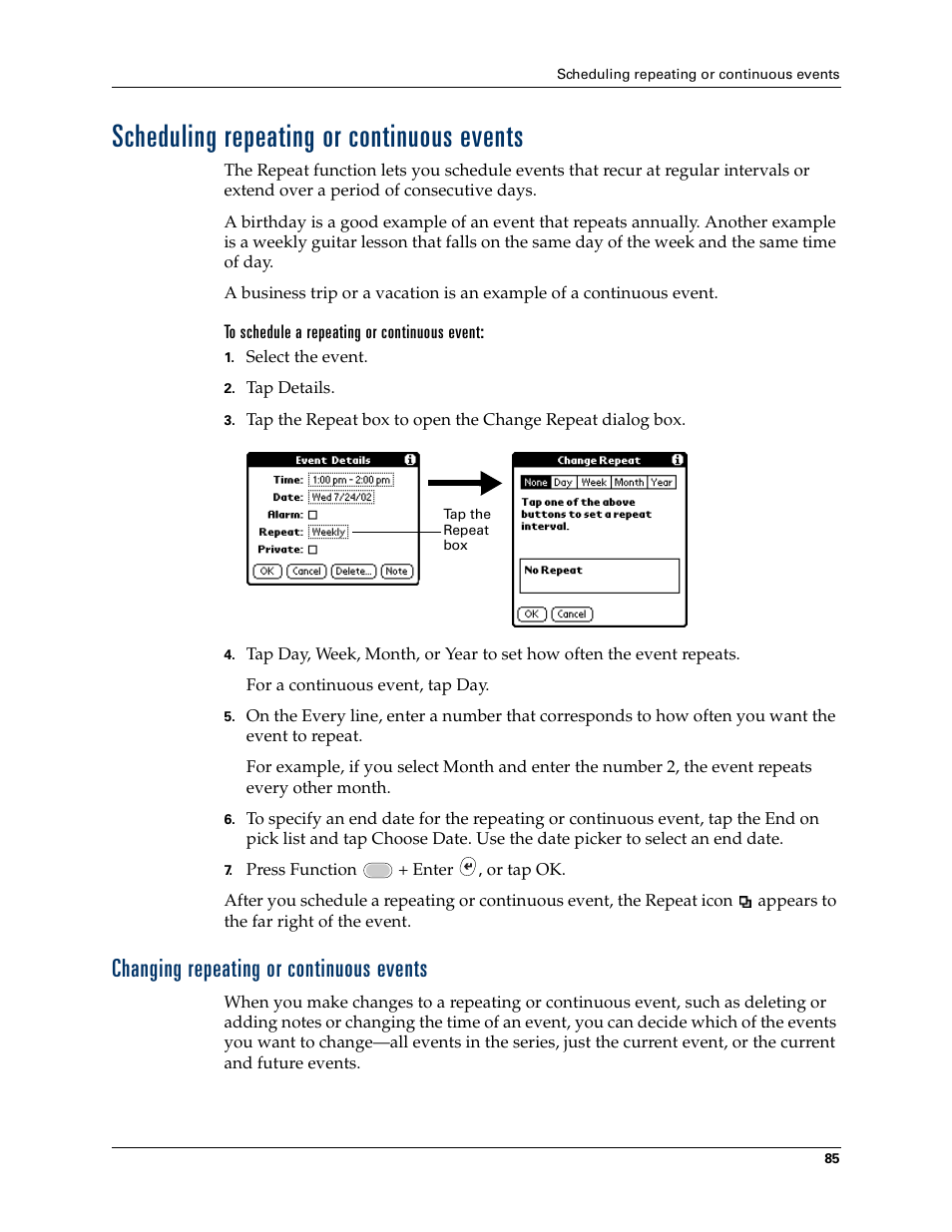 Scheduling repeating or continuous events, Changing repeating or continuous events | Palm Tungsten W User Manual | Page 99 / 428