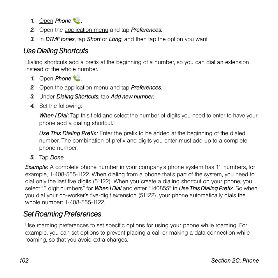 Use dialing shortcuts, Set roaming preferences | Palm Pre User Manual | Page 102 / 344