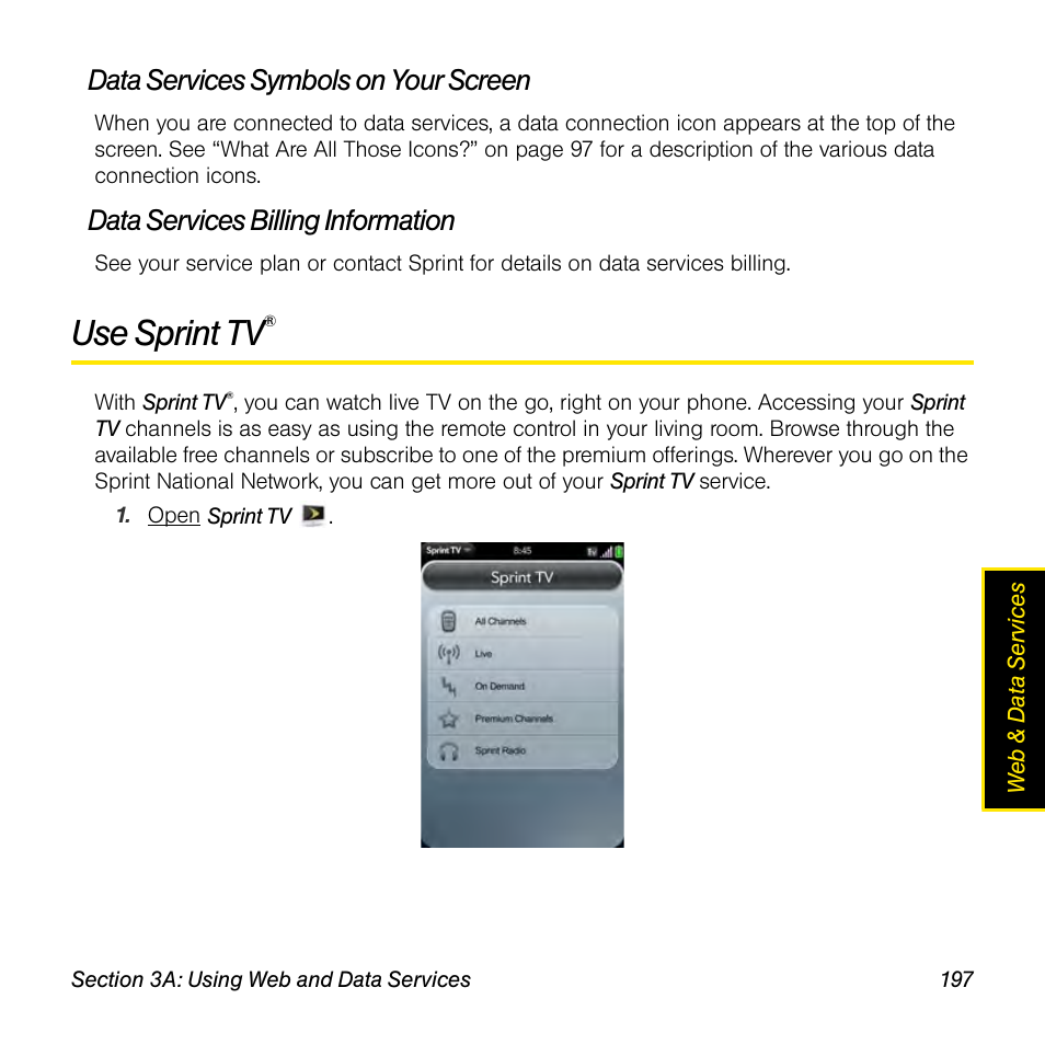 Data services symbols on your screen, Data services billing information, Use sprint tv | Palm Pre User Manual | Page 197 / 344