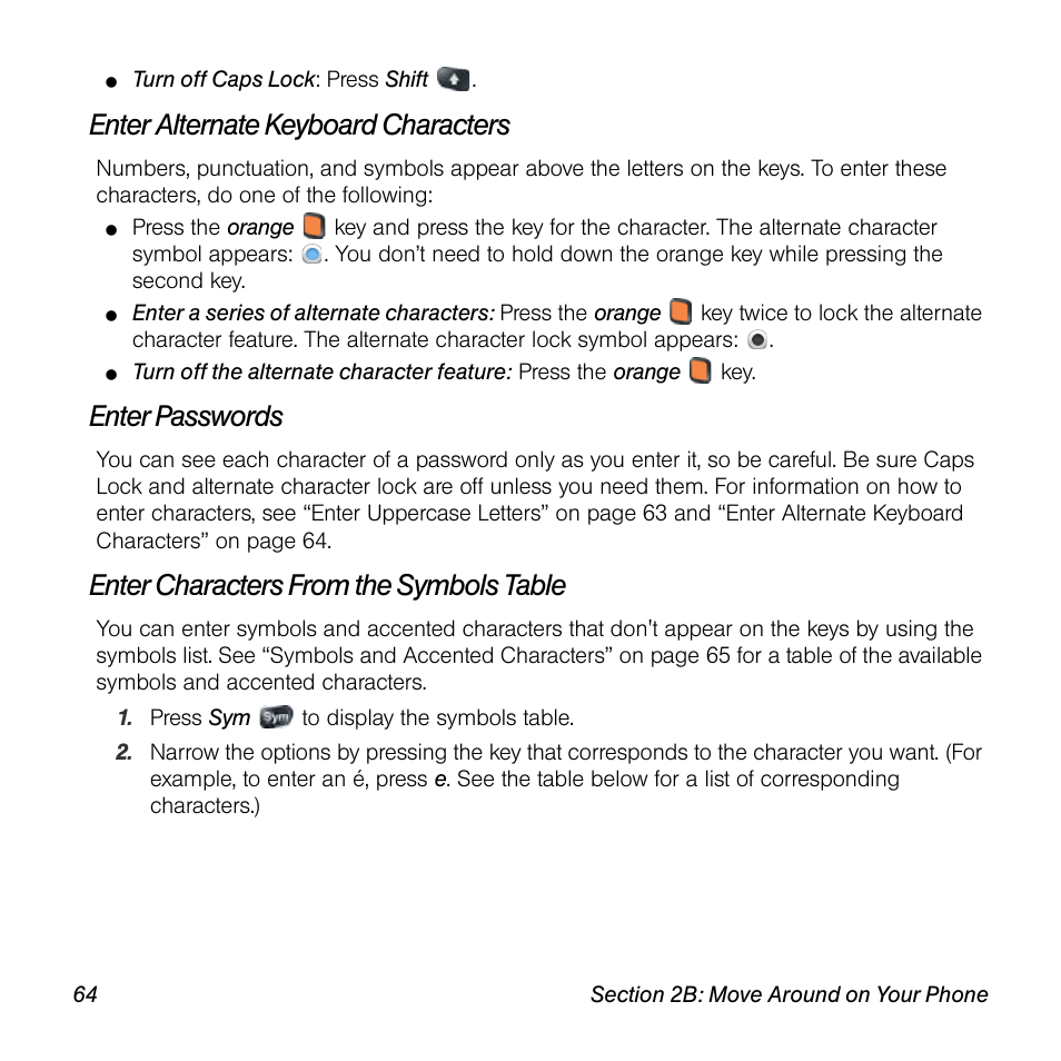 Enter alternate keyboard characters, Enter passwords, Enter characters from the symbols table | Palm Pre User Manual | Page 64 / 344