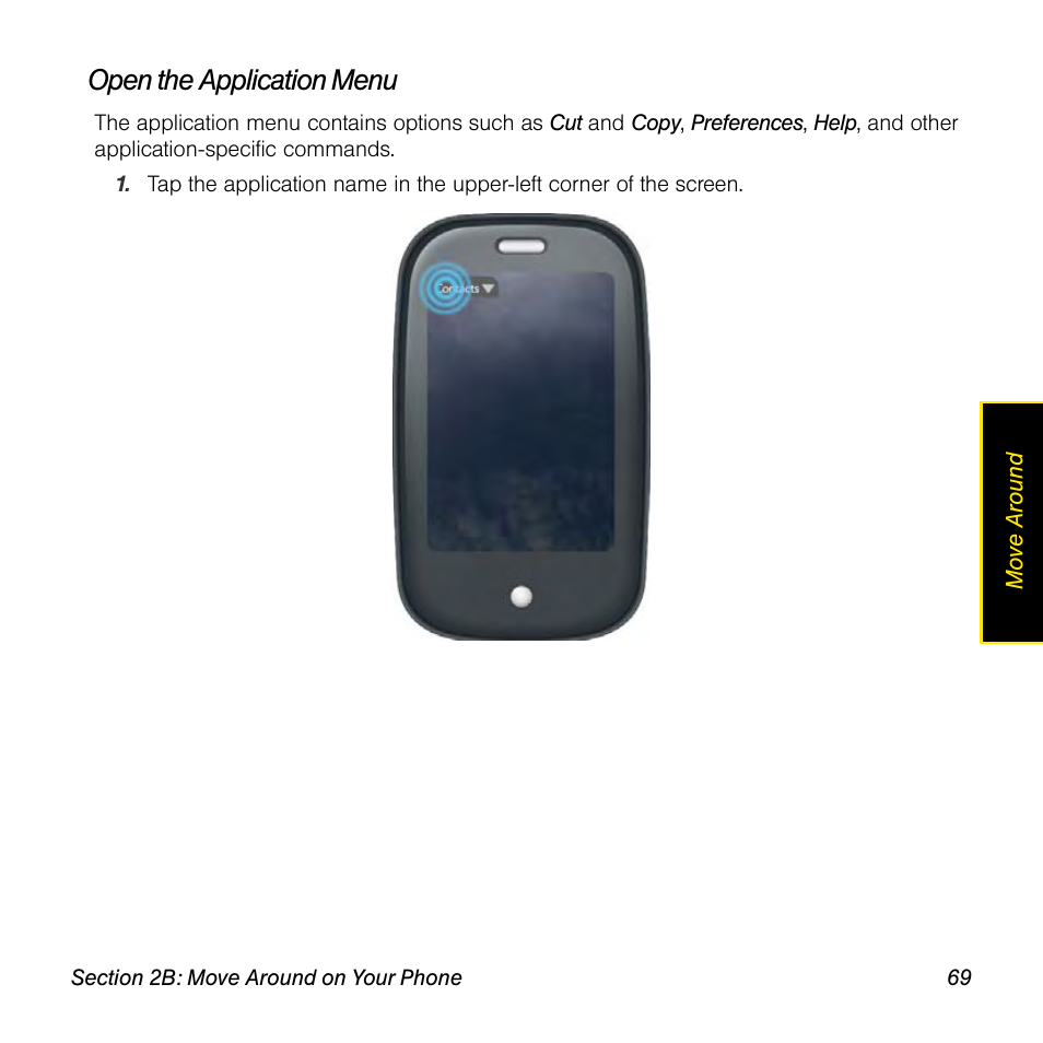 Open the application menu, He application, Menu | The application menu, Application menu a | Palm Pre User Manual | Page 69 / 344