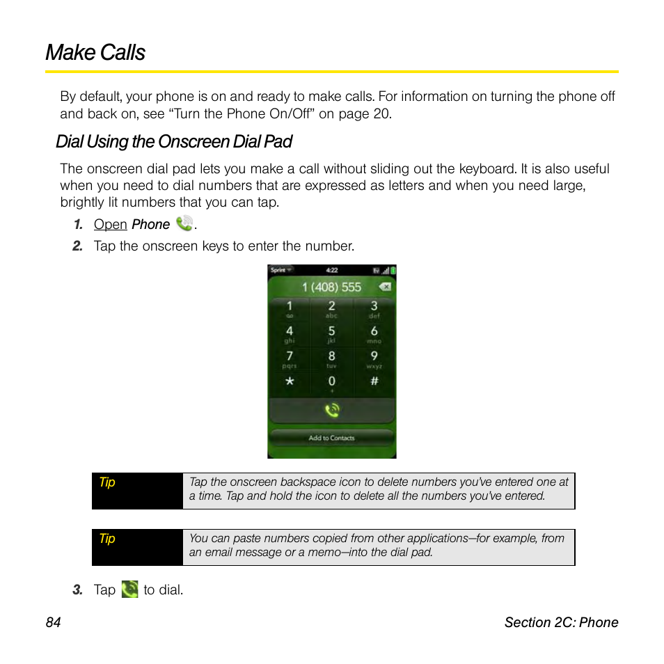 Make calls, Dial using the onscreen dial pad | Palm Pre User Manual | Page 84 / 344
