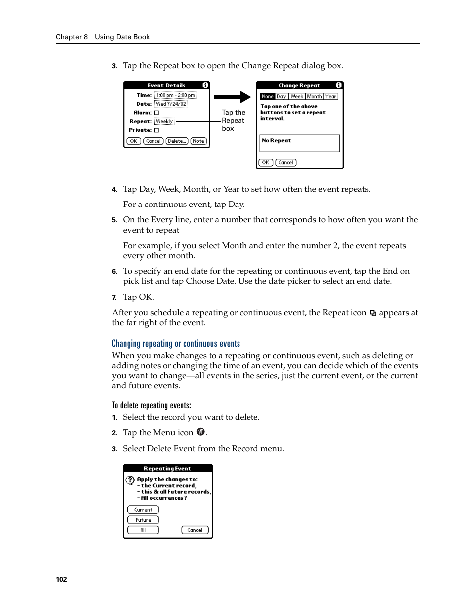 Changing repeating or continuous events, To delete repeating events | Palm TUNGSTEN T2 User Manual | Page 116 / 502