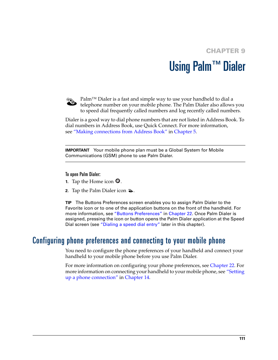 Using palm™ dialer, To open palm dialer, Chapter 9: using palm™ dialer | Using palm, Dialer | Palm TUNGSTEN T2 User Manual | Page 125 / 502