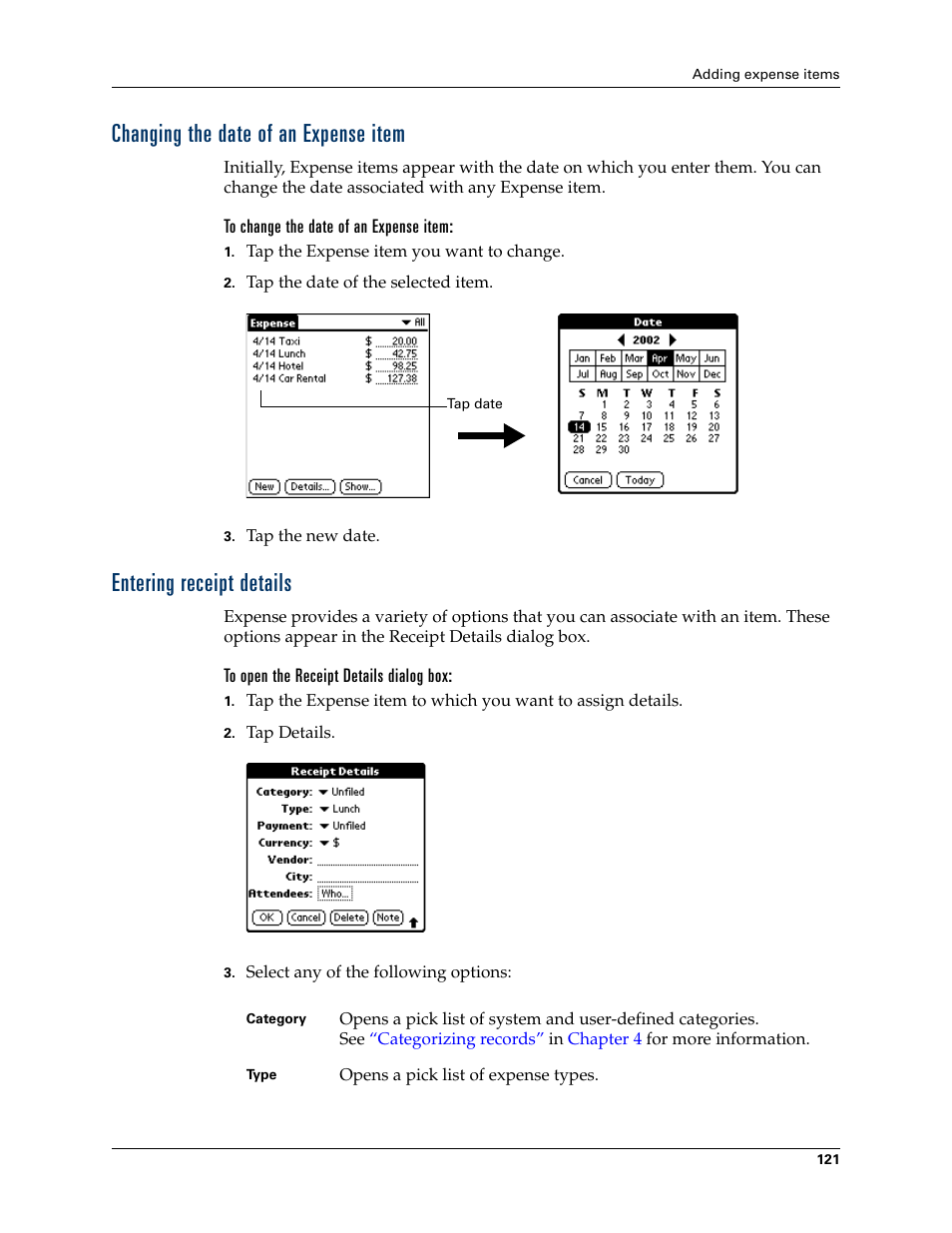 Changing the date of an expense item, To change the date of an expense item, Entering receipt details | To open the receipt details dialog box | Palm TUNGSTEN T2 User Manual | Page 135 / 502