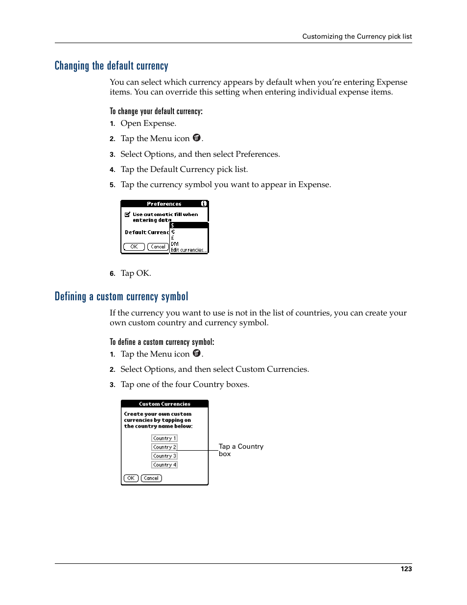 Changing the default currency, To change your default currency, Defining a custom currency symbol | To define a custom currency symbol | Palm TUNGSTEN T2 User Manual | Page 137 / 502