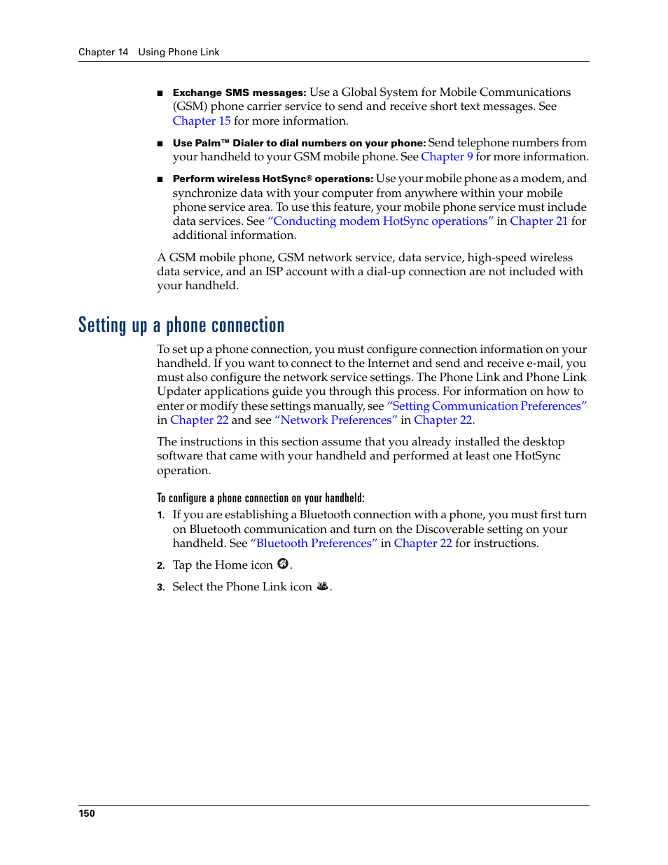 Setting up a phone connection, To configure a phone connection on your handheld, E, see | Setting, Up a phone connection, Chapter 14 | Palm TUNGSTEN T2 User Manual | Page 164 / 502