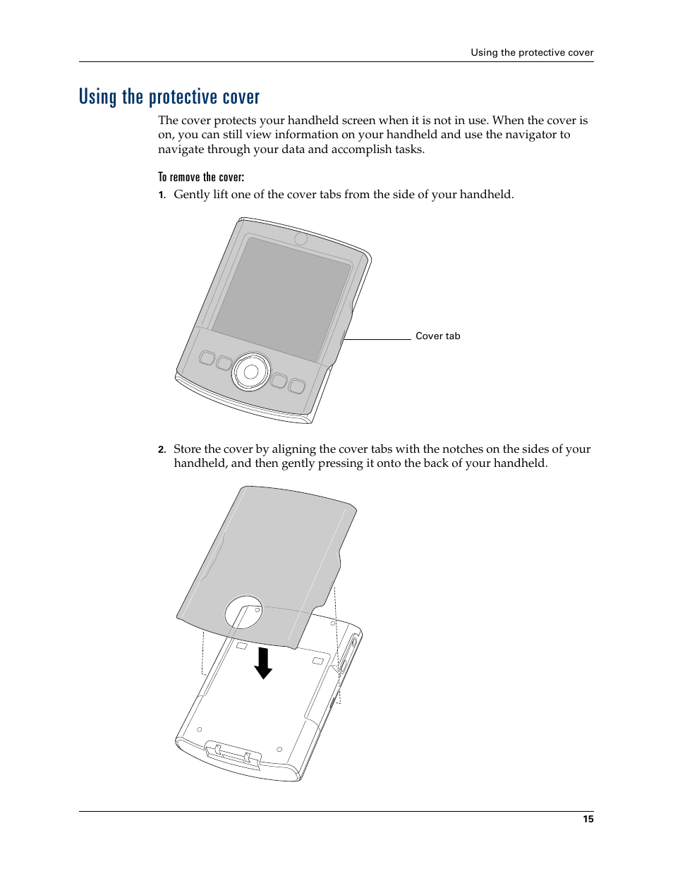 Using the protective cover, To remove the cover | Palm TUNGSTEN T2 User Manual | Page 29 / 502