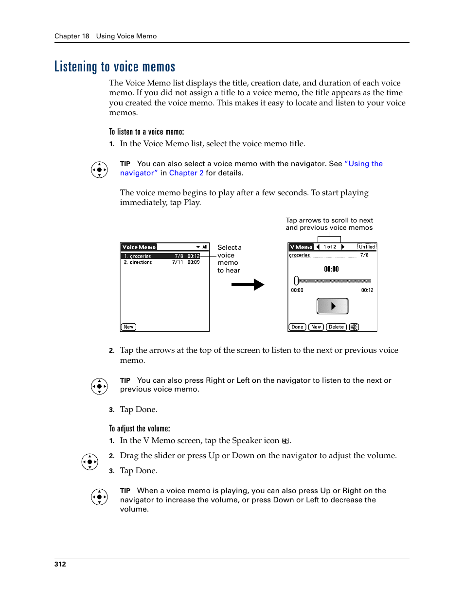 Listening to voice memos, To listen to a voice memo, To adjust the volume | Palm TUNGSTEN T2 User Manual | Page 326 / 502