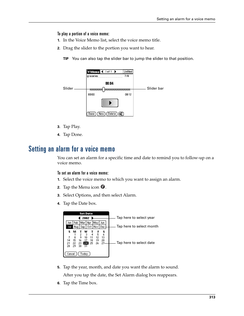 To play a portion of a voice memo, Setting an alarm for a voice memo, To set an alarm for a voice memo | Palm TUNGSTEN T2 User Manual | Page 327 / 502