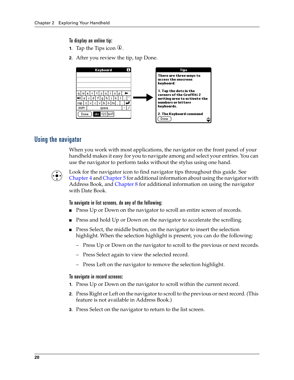 To display an online tip, Using the navigator, To navigate in record screens | Late | Palm TUNGSTEN T2 User Manual | Page 34 / 502