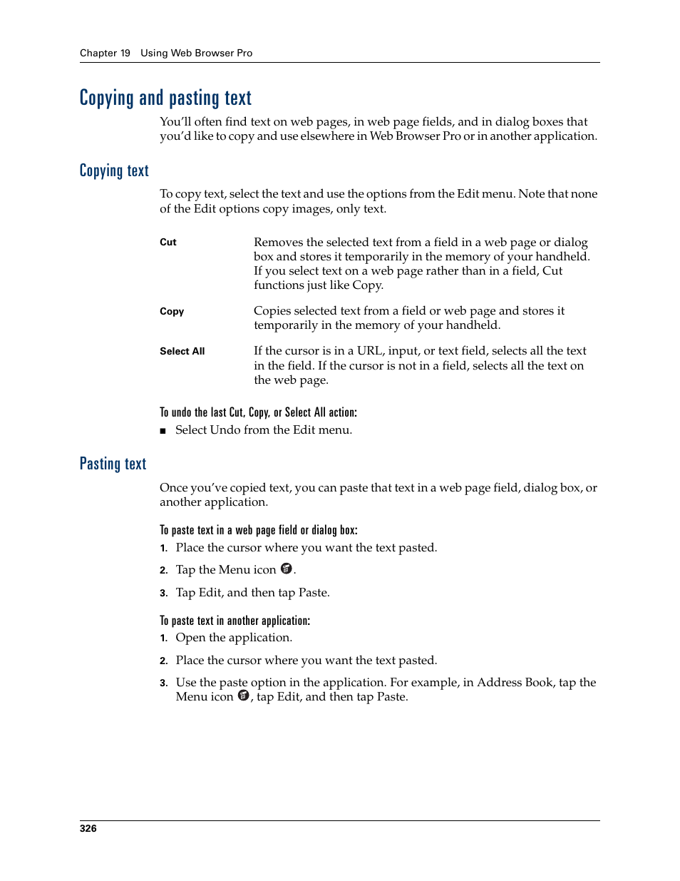 Copying and pasting text, Copying text, To undo the last cut, copy, or select all action | Pasting text, To paste text in another application, Copying text pasting text | Palm TUNGSTEN T2 User Manual | Page 340 / 502