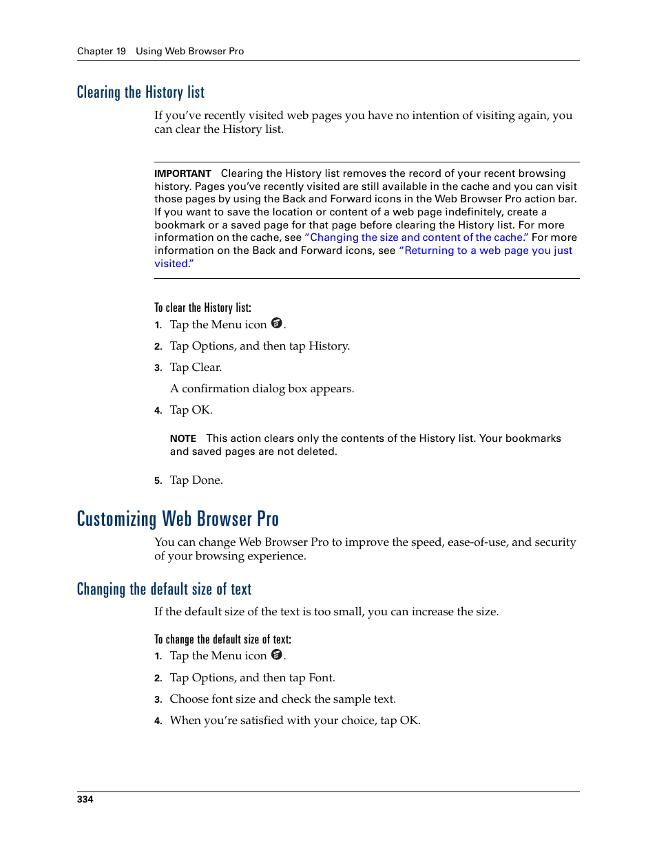 Clearing the history list, To clear the history list, Customizing web browser pro | Changing the default size of text, To change the default size of text | Palm TUNGSTEN T2 User Manual | Page 348 / 502