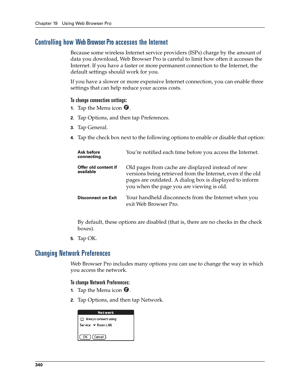 To change connection settings, Changing network preferences, To change network preferences | Palm TUNGSTEN T2 User Manual | Page 354 / 502