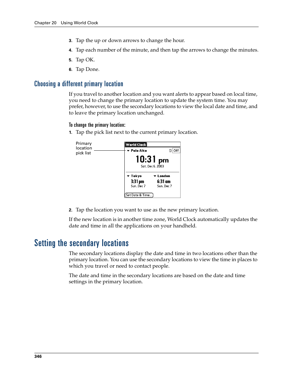 Choosing a different primary location, To change the primary location, Setting the secondary locations | Palm TUNGSTEN T2 User Manual | Page 360 / 502