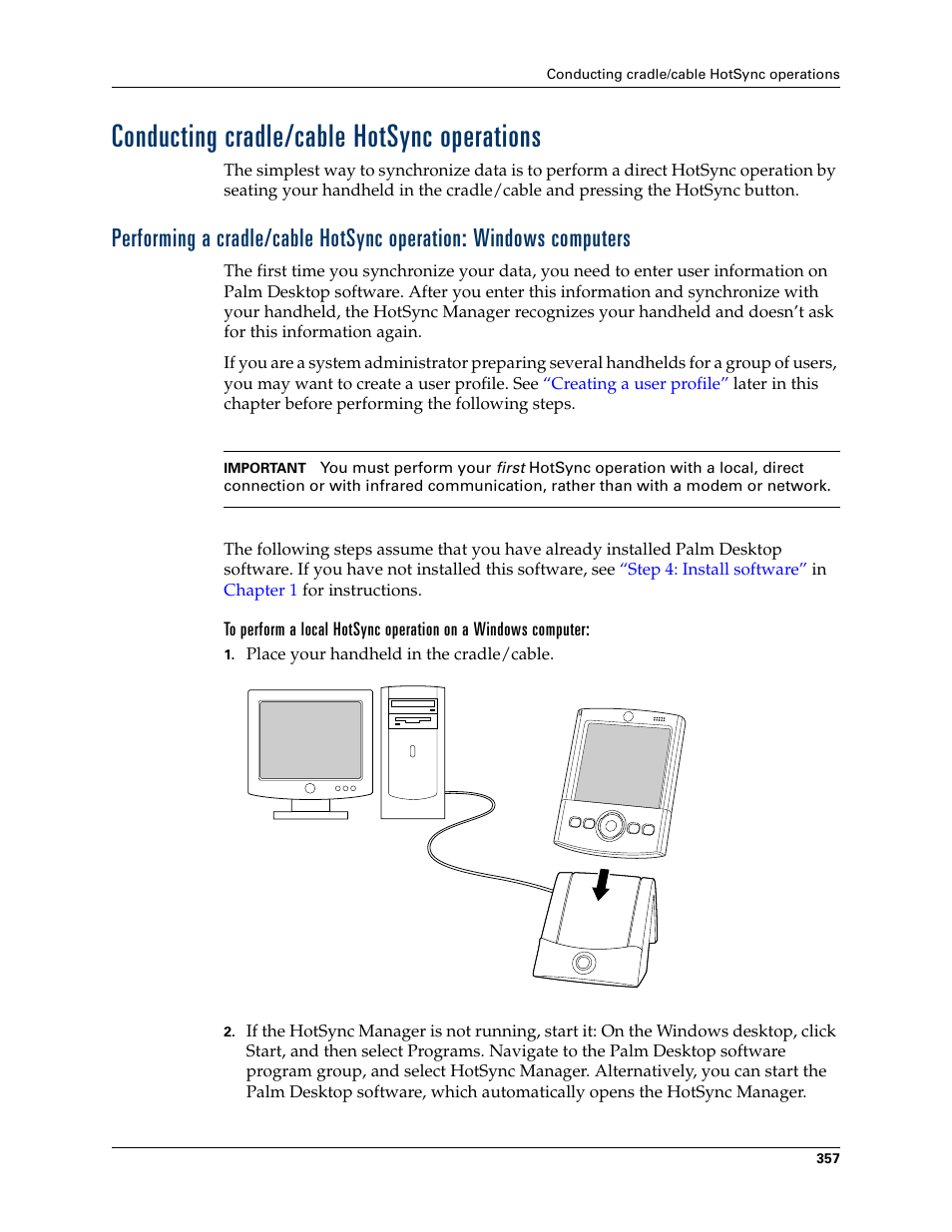Conducting cradle/cable hotsync operations | Palm TUNGSTEN T2 User Manual | Page 371 / 502