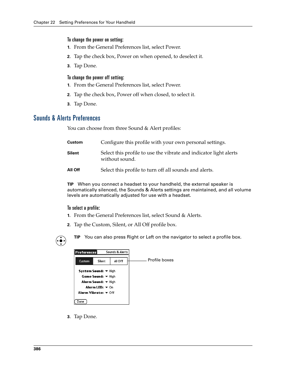 To change the power on setting, To change the power off setting, Sounds & alerts preferences | To select a profile, On. see, Chapter 22, Turned on. see, Sounds, Alerts preferences | Palm TUNGSTEN T2 User Manual | Page 400 / 502