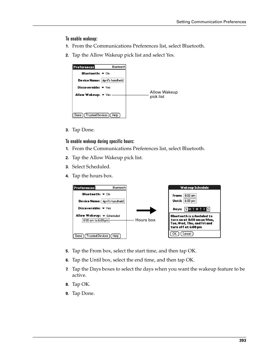 To enable wakeup, To enable wakeup during specific hours | Palm TUNGSTEN T2 User Manual | Page 407 / 502