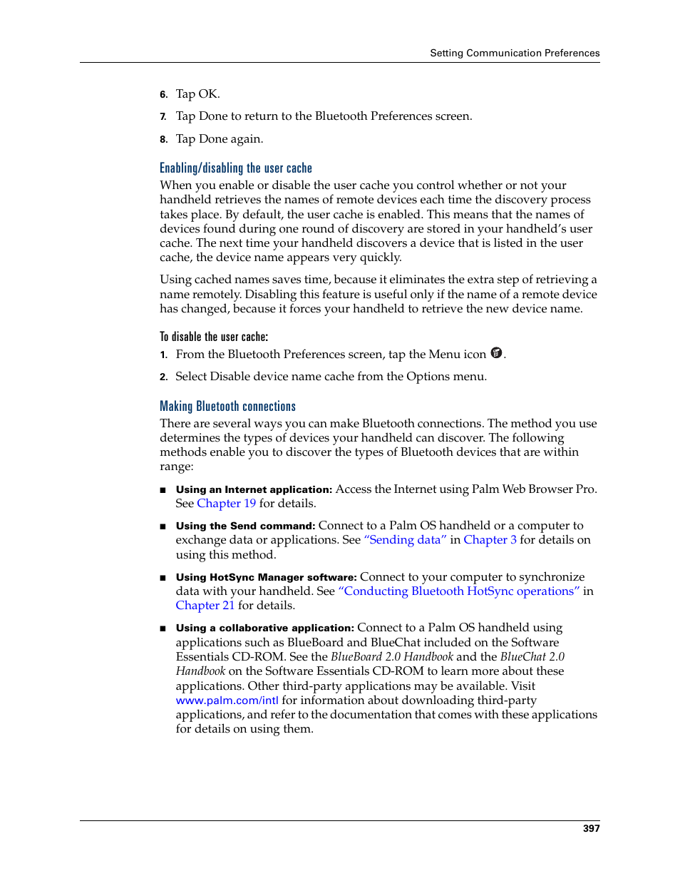 Enabling/disabling the user cache, To disable the user cache, Making bluetooth connections | Palm TUNGSTEN T2 User Manual | Page 411 / 502