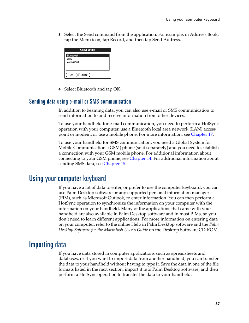 Sending data using e-mail or sms communication, Using your computer keyboard, Importing data | Using your computer keyboard importing data | Palm TUNGSTEN T2 User Manual | Page 51 / 502