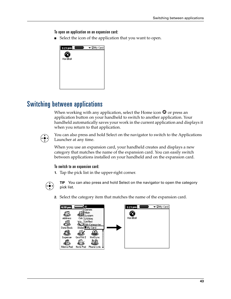 To open an application on an expansion card, Switching between applications, To switch to an expansion card | Palm TUNGSTEN T2 User Manual | Page 57 / 502