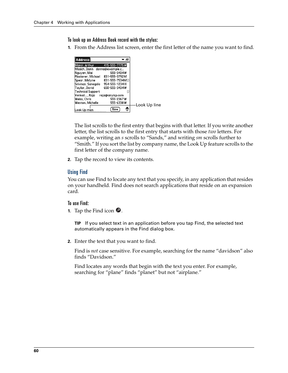 To look up an address book record with the stylus, Using find, To use find | Palm TUNGSTEN T2 User Manual | Page 74 / 502