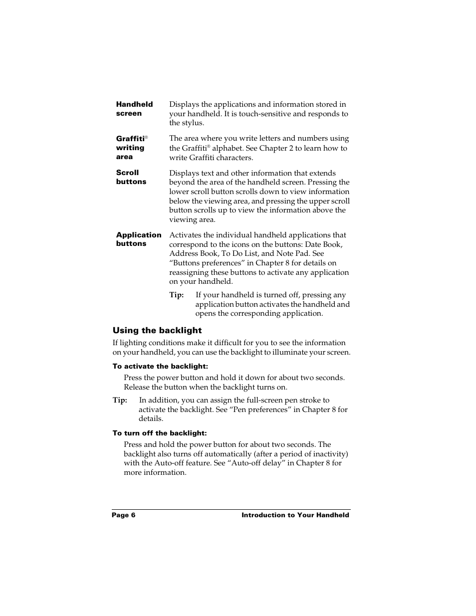 Using the backlight, To activate the backlight, To turn off the backlight | Palm m500 User Manual | Page 16 / 286