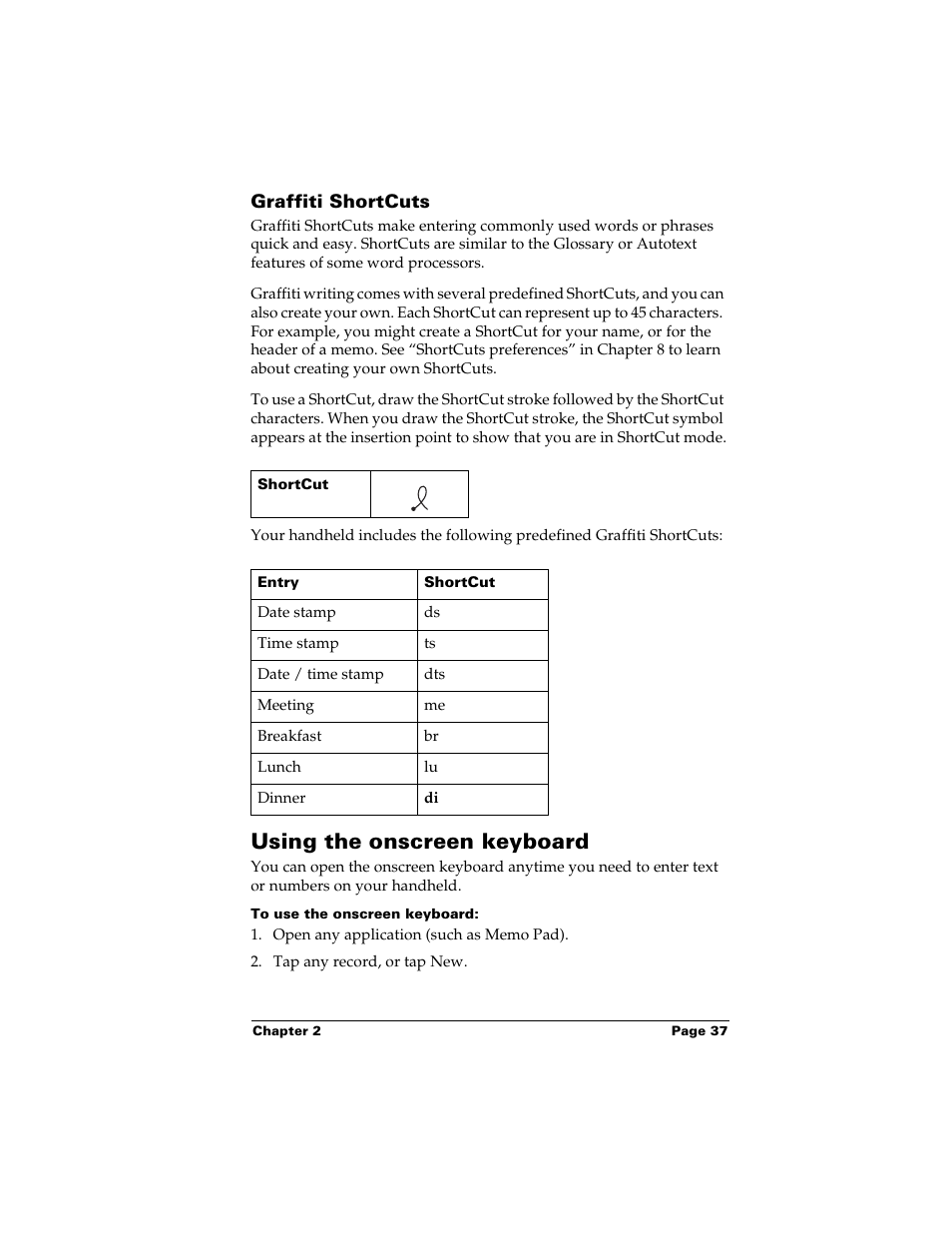 Graffiti shortcuts, Using the onscreen keyboard, To use the onscreen keyboard | Palm m500 User Manual | Page 47 / 286