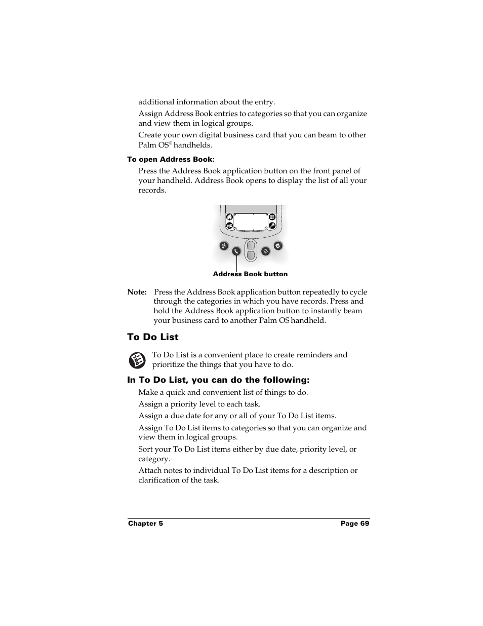 To open address book, To do list, In to do list, you can do the following | Palm m500 User Manual | Page 79 / 286