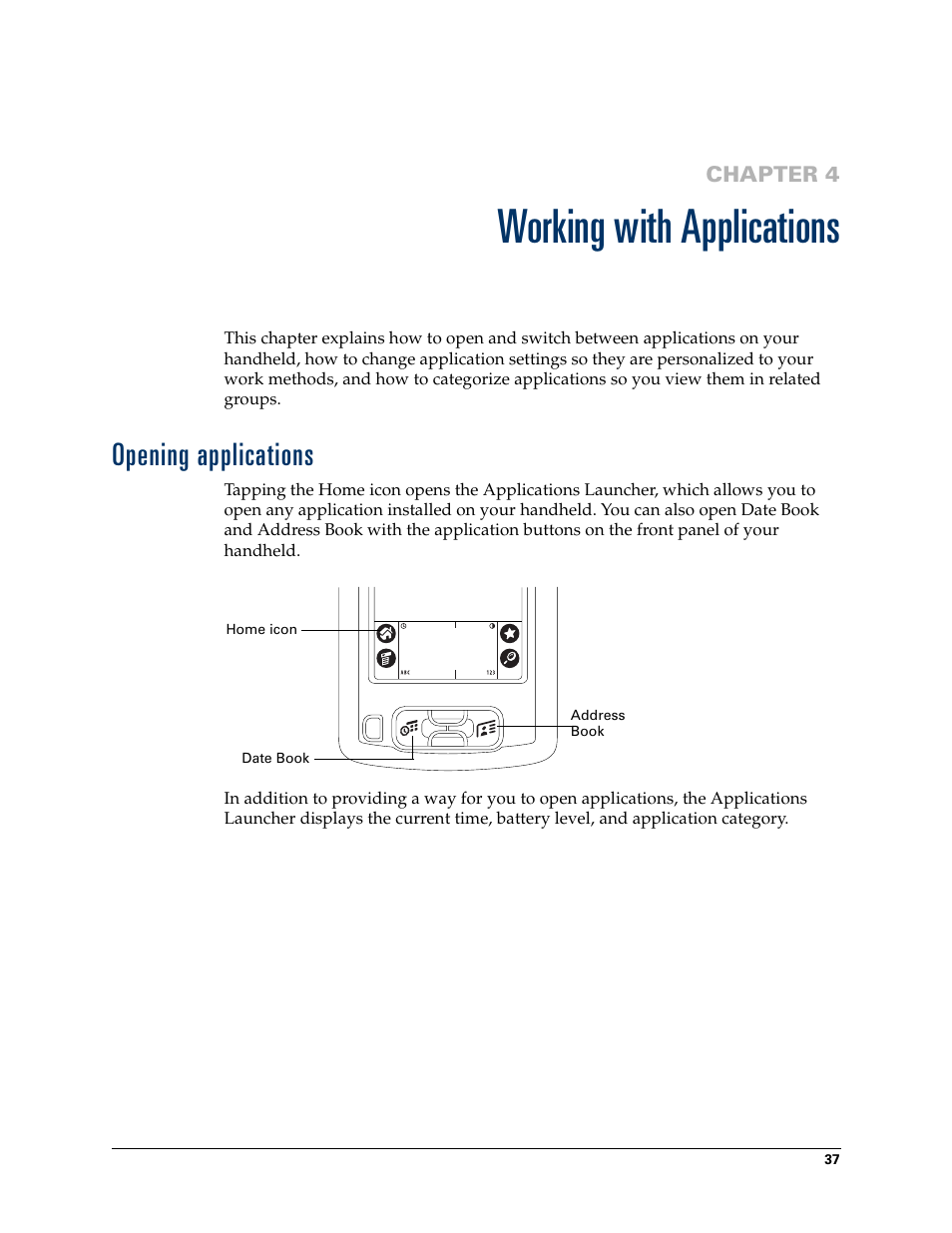 Working with applications, Opening applications, Chapter 4: working with applications | Palm Zire 21 User Manual | Page 47 / 208