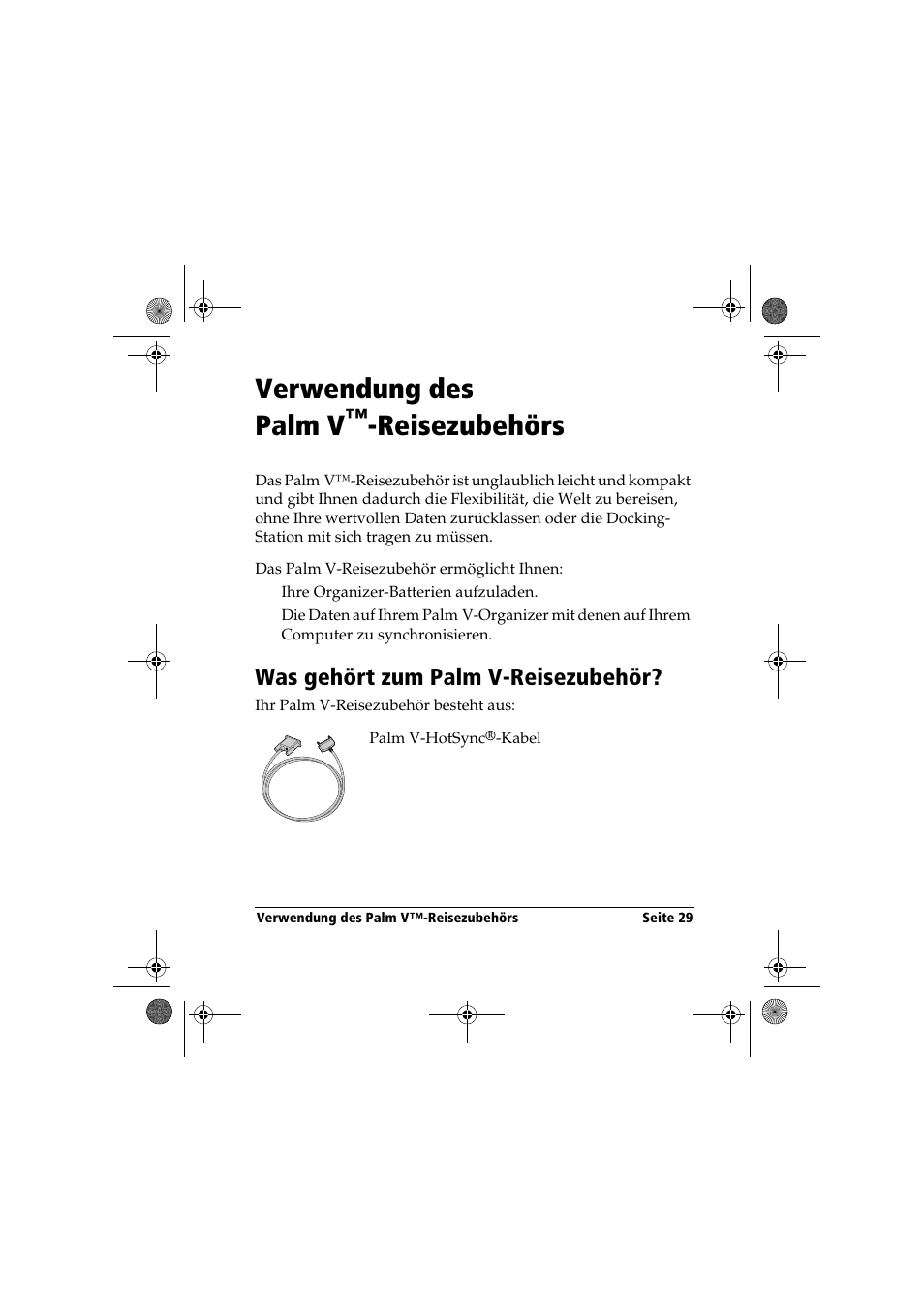 Verwendung des palm v, Reisezubehörs, Was gehört zum palm v-reisezubehör | Palm Handbook Travel Kit User Manual | Page 29 / 56