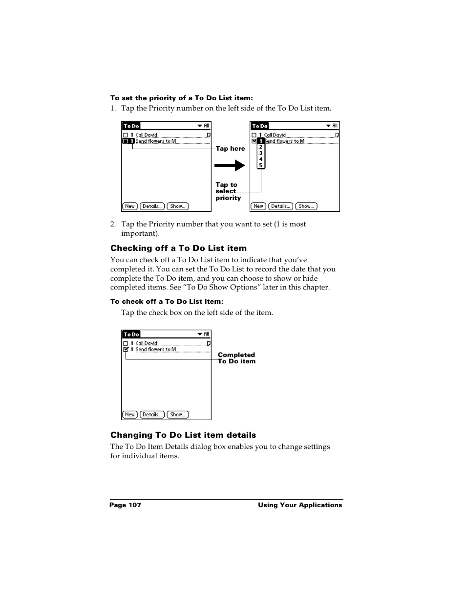 To set the priority of a to do list item, Checking off a to do list item, To check off a to do list item | Changing to do list item details | Palm Handhelds m100 User Manual | Page 114 / 219