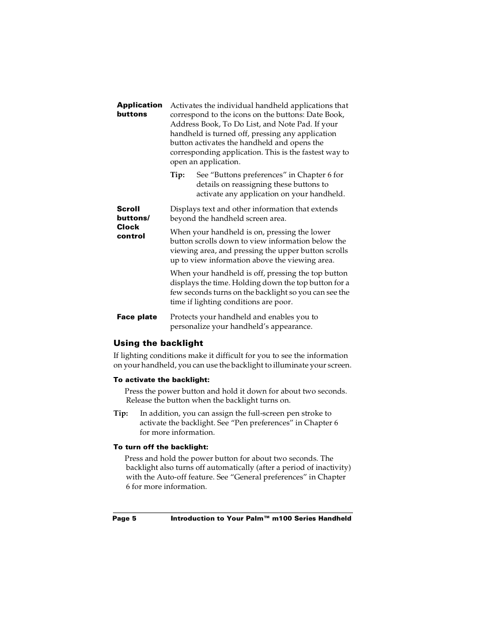 Using the backlight, To activate the backlight, To turn off the backlight | Palm Handhelds m100 User Manual | Page 12 / 219