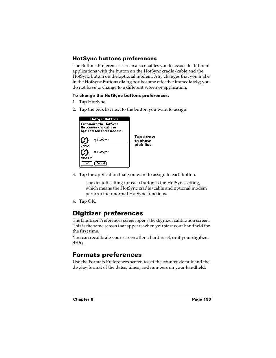 Hotsync buttons preferences, To change the hotsync buttons preferences, Digitizer preferences | Formats preferences, Digitizer preferences formats preferences | Palm Handhelds m100 User Manual | Page 157 / 219