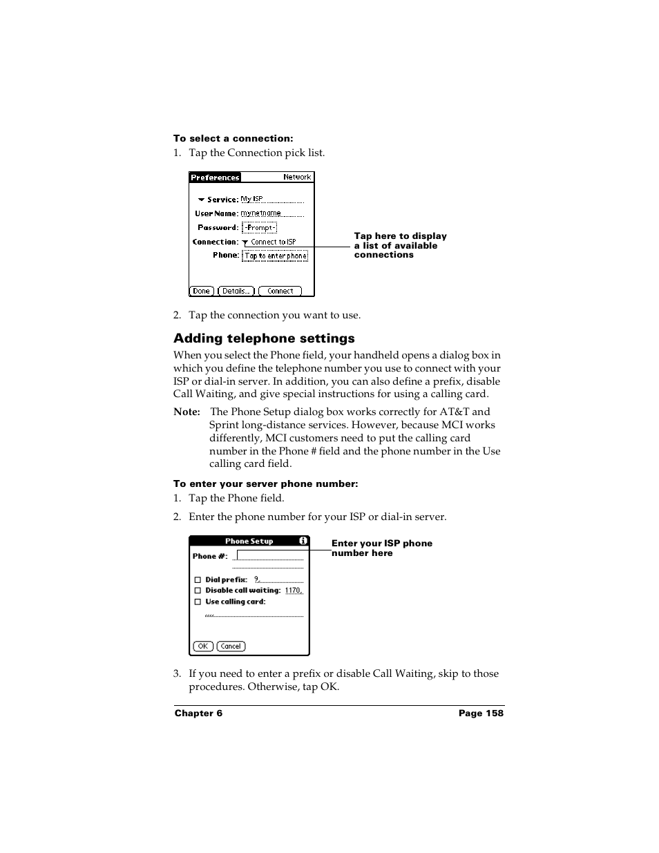 To select a connection, Adding telephone settings, To enter your server phone number | Palm Handhelds m100 User Manual | Page 165 / 219