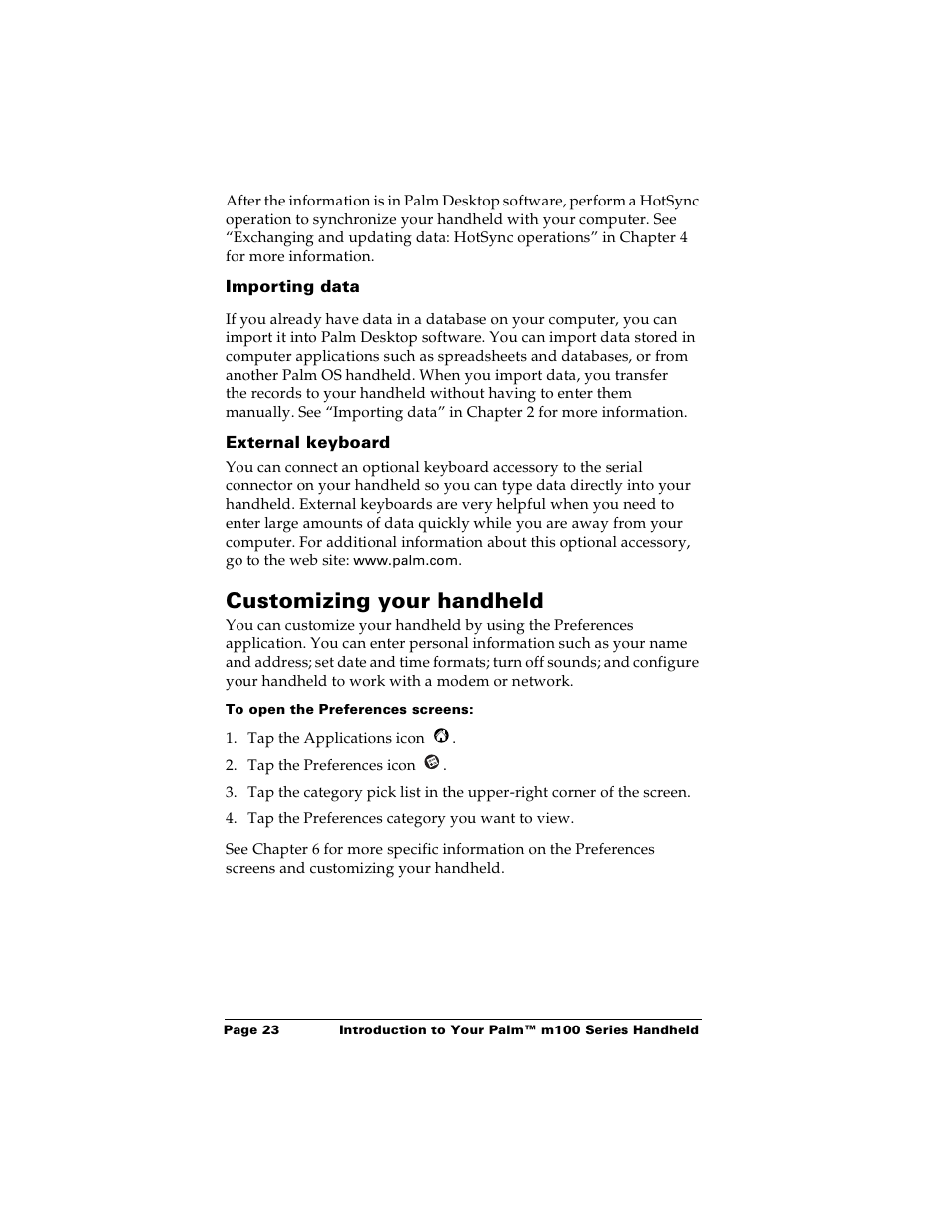 Importing data, External keyboard, Customizing your handheld | To open the preferences screens | Palm Handhelds m100 User Manual | Page 30 / 219