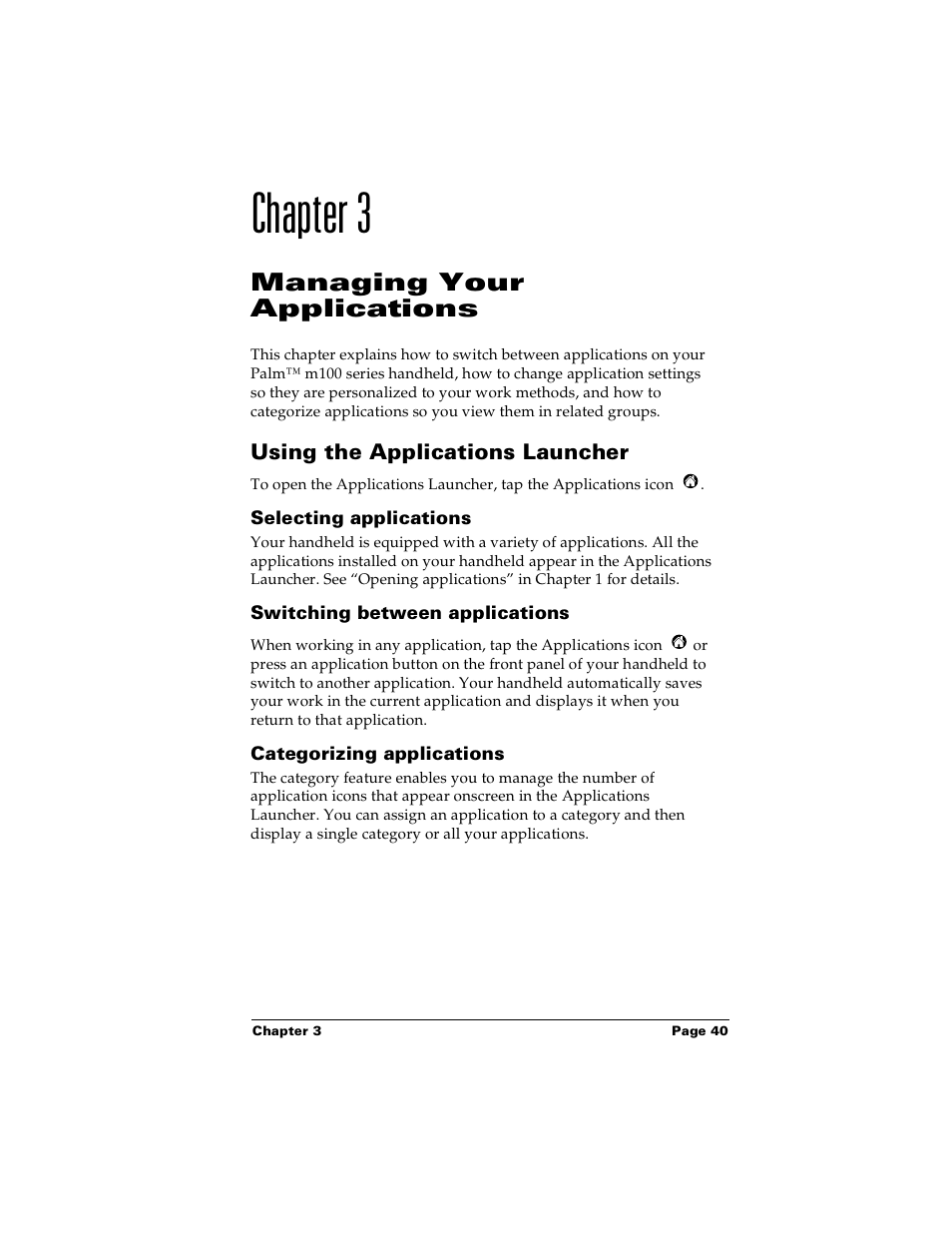 Chapter 3, Managing your applications, Using the applications launcher | Selecting applications, Switching between applications, Categorizing applications, Chapter 3: managing your applications | Palm Handhelds m100 User Manual | Page 47 / 219