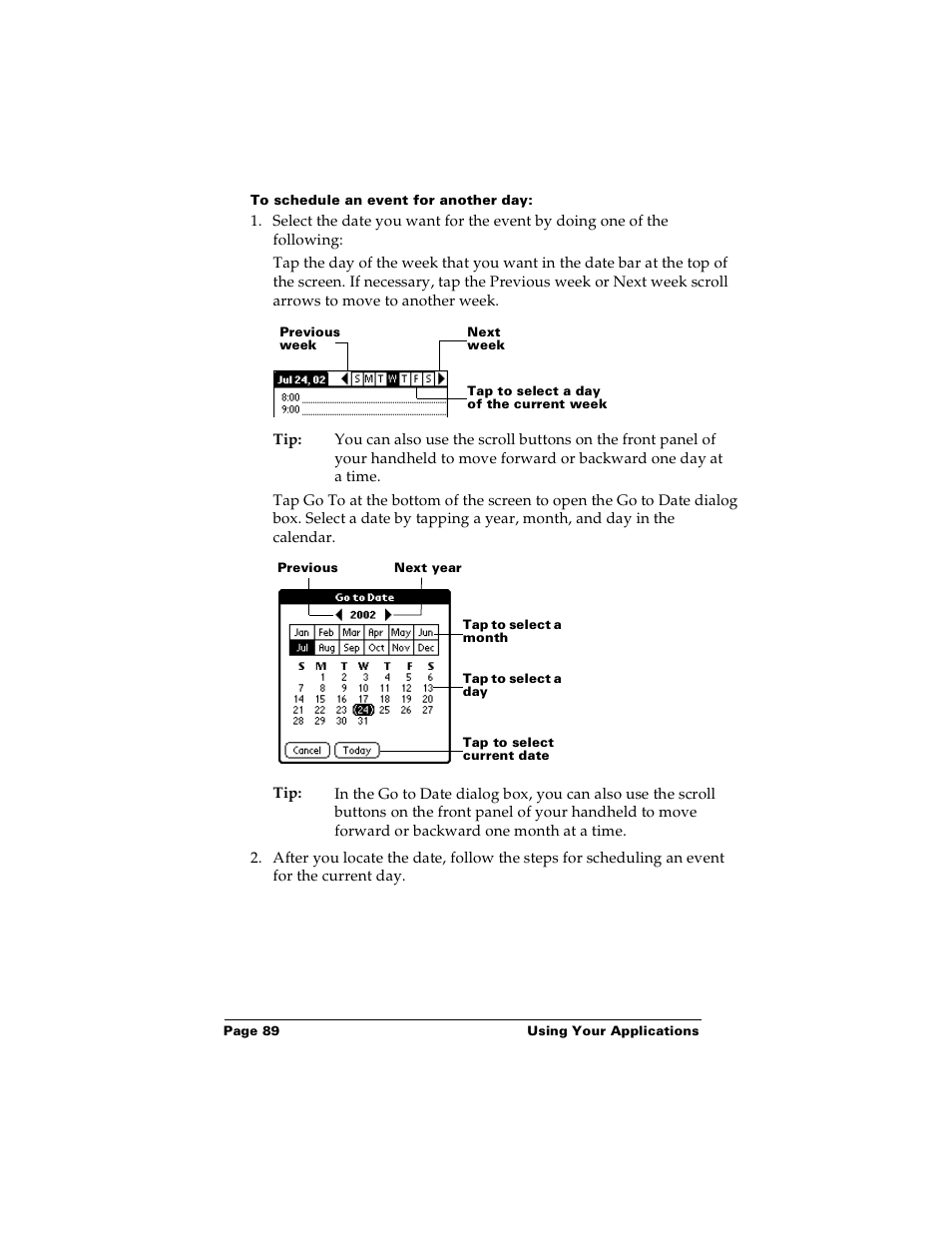 To schedule an event for another day | Palm Handhelds m100 User Manual | Page 96 / 219