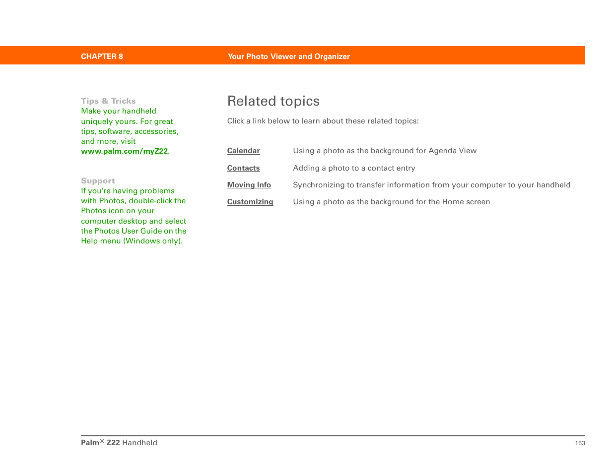 Related topics | Palm Z22 User Manual | Page 167 / 343