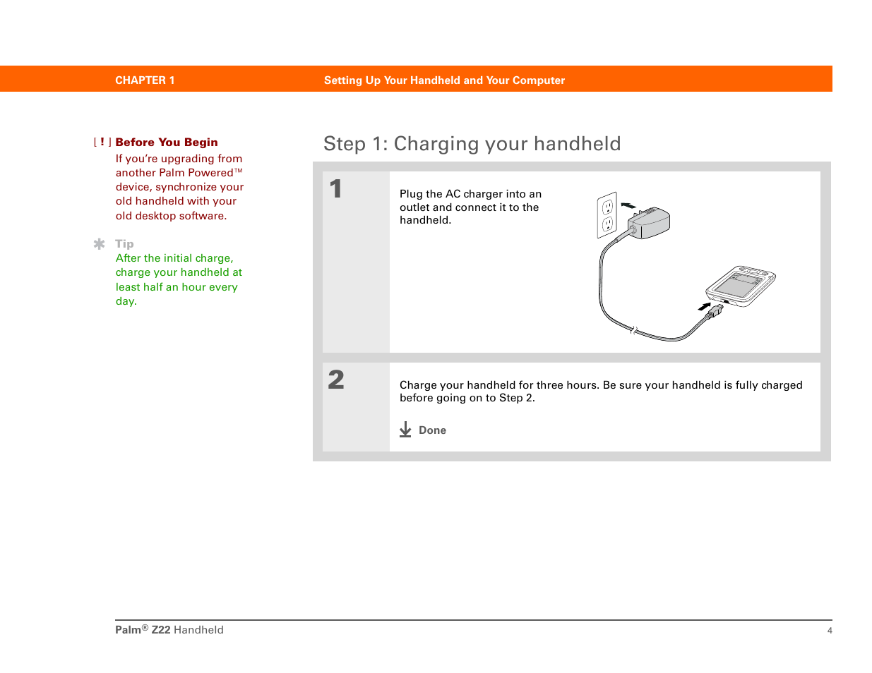 Step 1: charging your handheld | Palm Z22 User Manual | Page 18 / 343