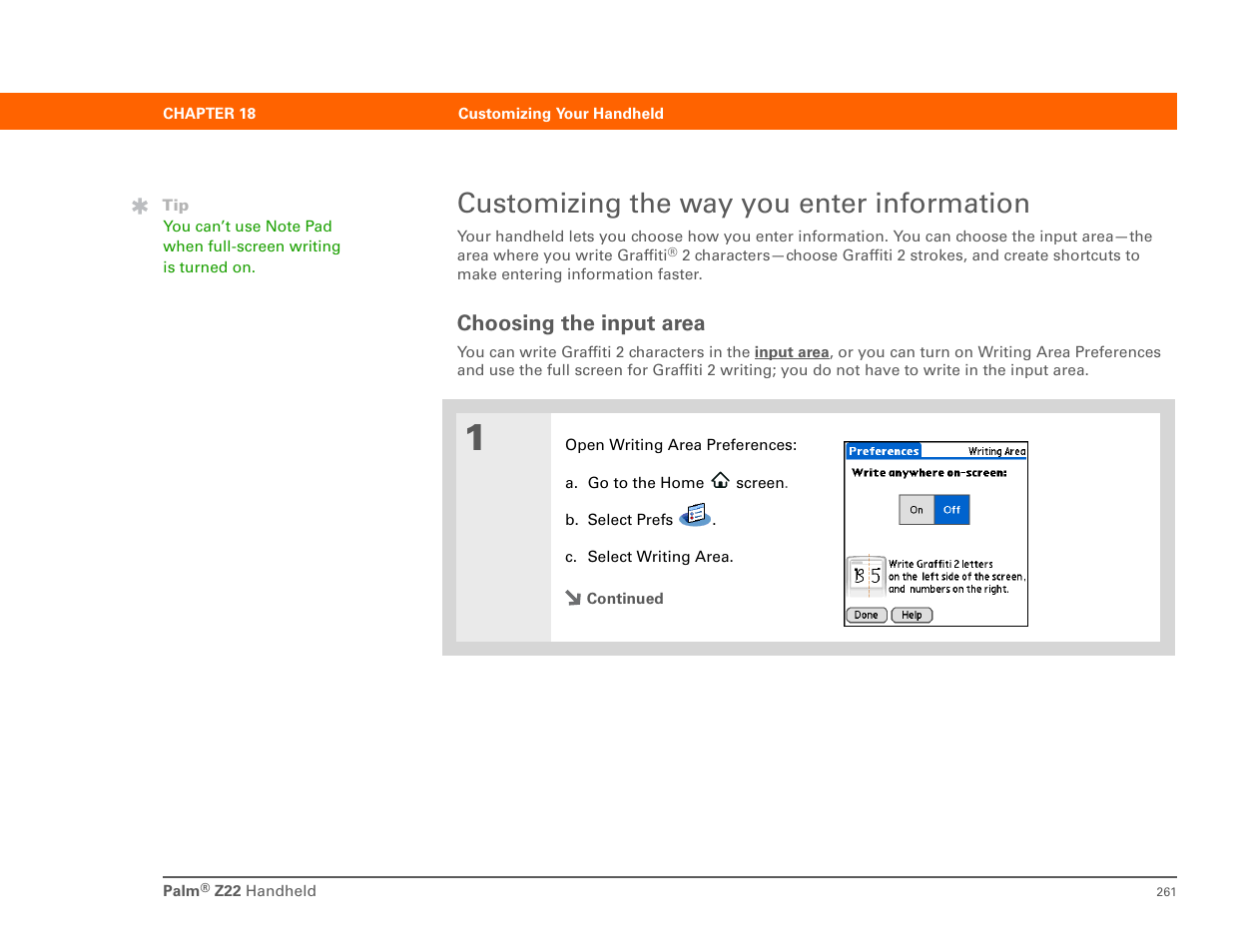 Customizing the way you enter information, Choosing the input area, Customizing | Palm Z22 User Manual | Page 275 / 343
