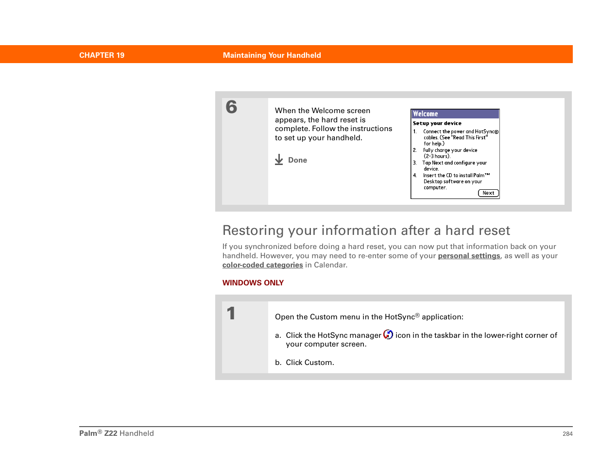 Restoring your information after a hard reset | Palm Z22 User Manual | Page 298 / 343
