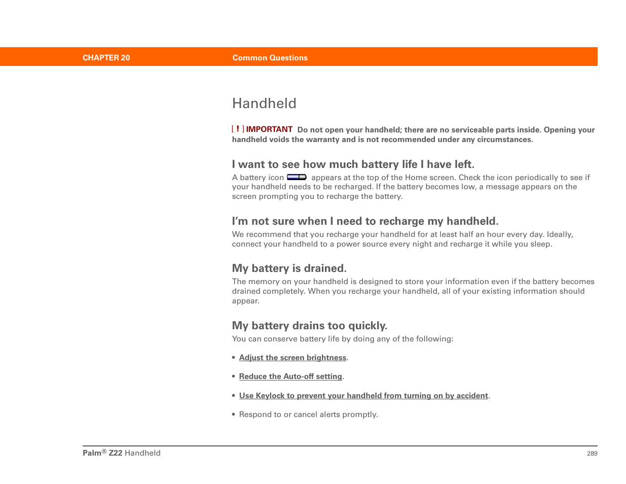 Handheld, I want to see how much battery life i have left, I’m not sure when i need to recharge my handheld | My battery is drained, My battery drains too quickly | Palm Z22 User Manual | Page 303 / 343