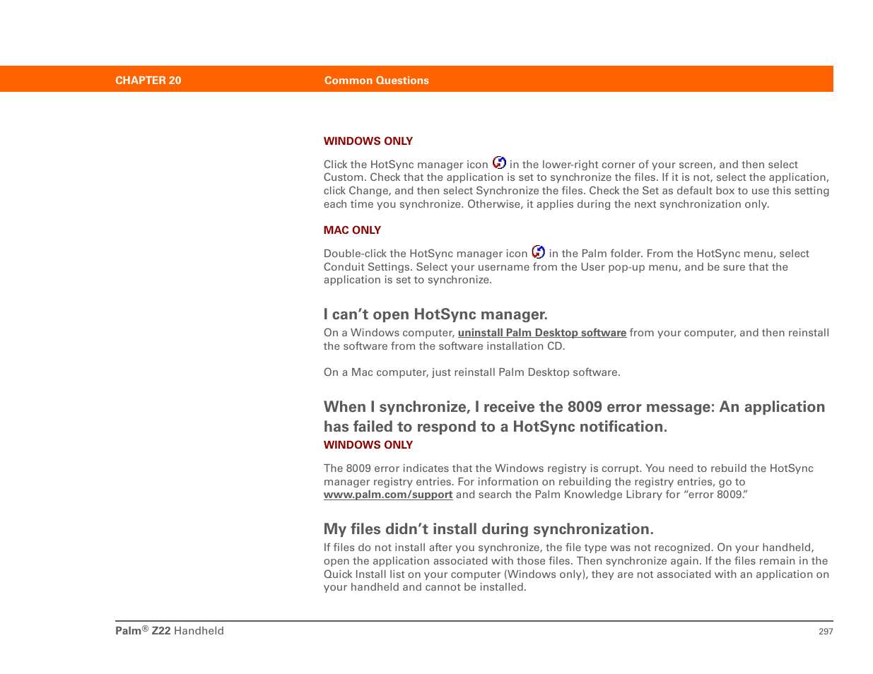 I can’t open hotsync manager, My files didn’t install during synchronization | Palm Z22 User Manual | Page 311 / 343