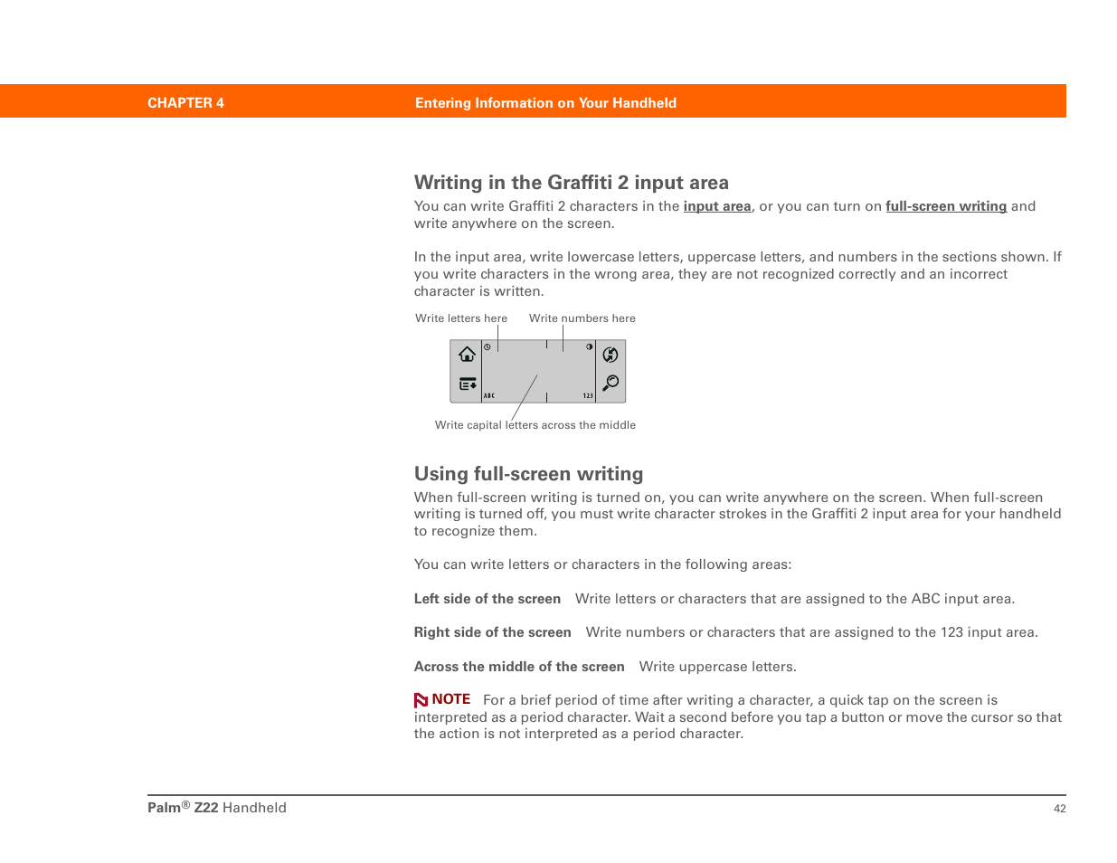 Writing in the graffiti 2 input area, Using full-screen writing | Palm Z22 User Manual | Page 56 / 343