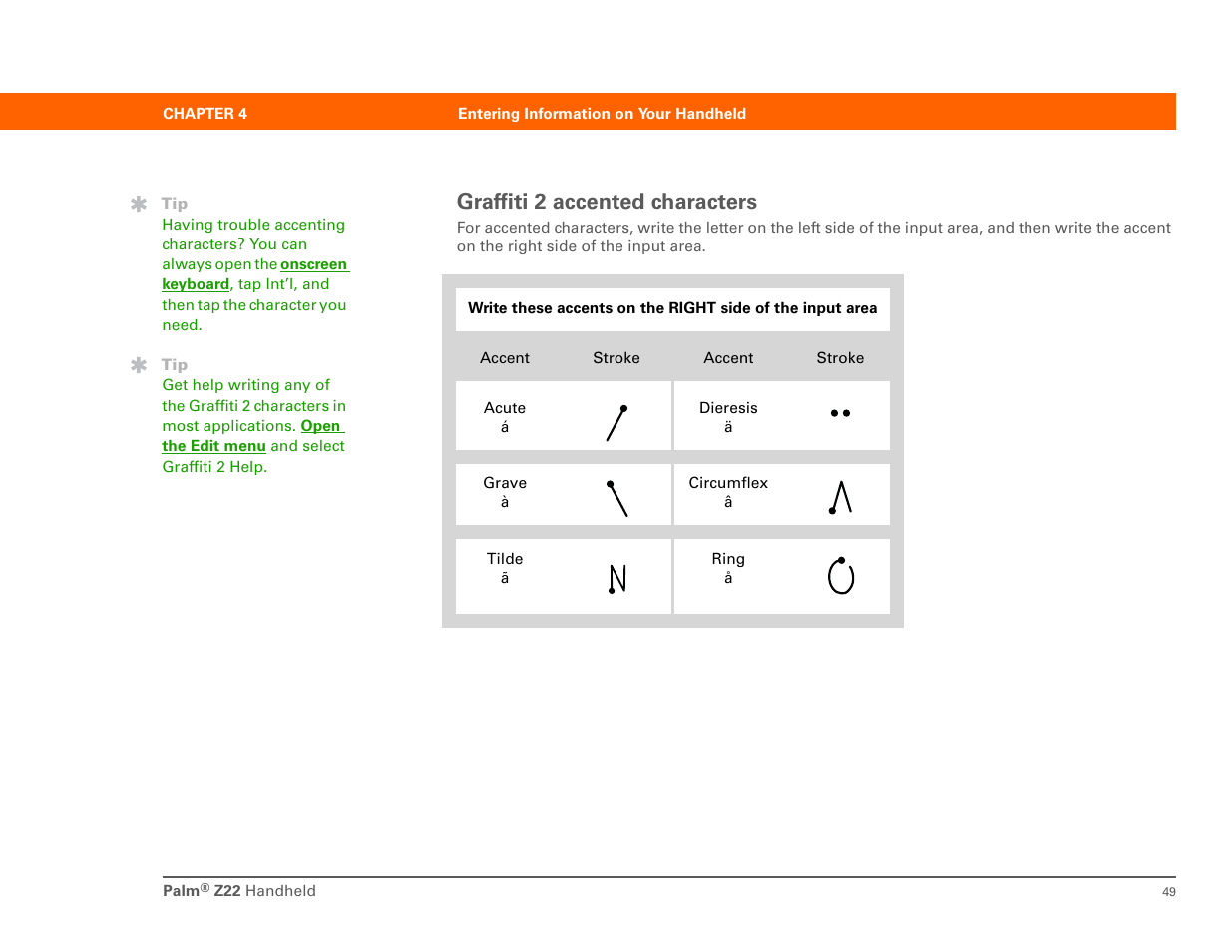 Graffiti 2 accented characters | Palm Z22 User Manual | Page 63 / 343