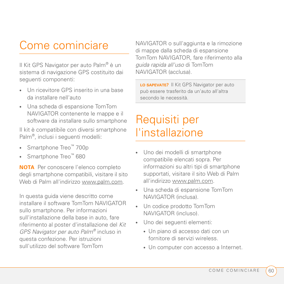 Come cominciare, Requisiti per l'installazione | Palm GPS Kit User Manual | Page 62 / 128
