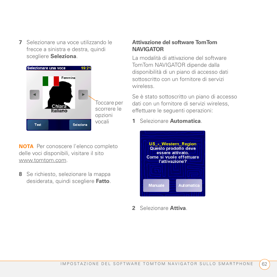 Attivazione del software tomtom navigator, 1 selezionare automatica, 2 selezionare attiva | Palm GPS Kit User Manual | Page 64 / 128