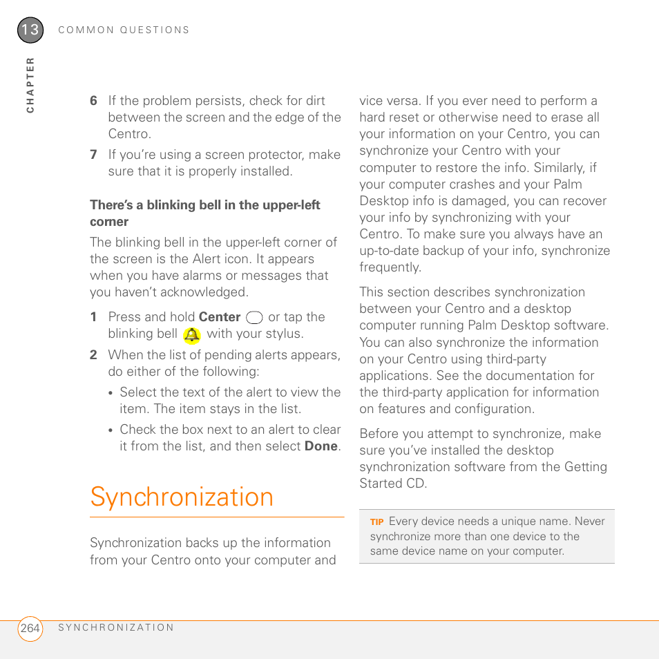 There’s a blinking bell in the upper-left corner, Synchronization | Palm PDA CentroTM Smart Device User Manual | Page 264 / 326